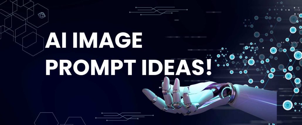 AI image Prompt Ideas
